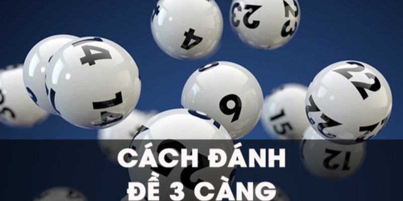 DÀN ĐỀ 3 CÀNG